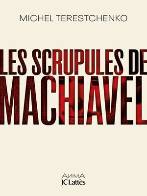 cover image of Les scrupules de Machiavel